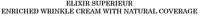 ELIXIR SUPERIEUR ENRICHED WRINKLE CREAM WITH NATURAL COVERAGE