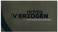 richtig (V)ERZOGEN--- WIR ERZIEHEN ANDERS
