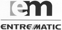 em ENTREMATIC