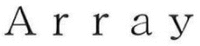 Array