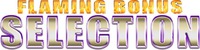 FLAMING BONUS SELECTION