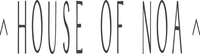 HOUSE OF NOA