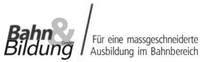 Bahn & Bildung GmbH Für eine massgeschneiderte Ausbildung im Bahnbereich