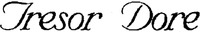 Tresor Dore