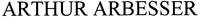 ARTHUR ARBESSER