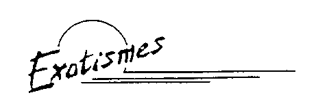 Exotismes