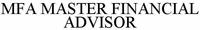 MFA MASTER FINANCIAL ADVISOR