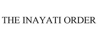 THE INAYATI ORDER