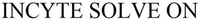 INCYTE SOLVE ON