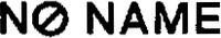 NO NAME