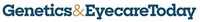 Genetics&EyecareToday