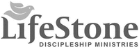 LifeStone DISCIPLESHIP MINISTRIES