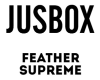 JUSBOX FEATHER SUPREME