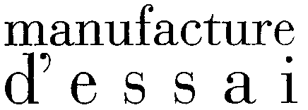 manufacture d'essai