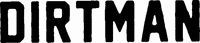 DIRTMAN