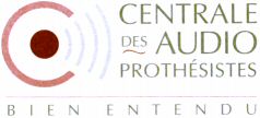 CENTRALE DES AUDIO PROTHÉSISTES BIEN ENTENDU