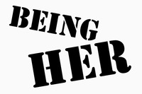 BEING HER