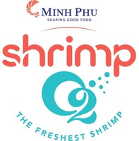 MINH PHU SHARING GOOD FOOD shrimp O2 THE FRESHEST SHRIMP