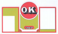 O.K.