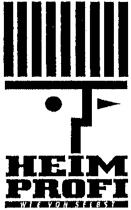 HEIM PROFI WIE VON SELBST