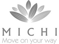 MICHI Move on your way