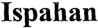 Ispahan