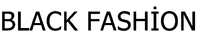 BLACK FASHİON