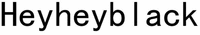 Heyheyblack