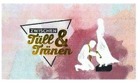 ZWISCHEN Tüll & Tränen