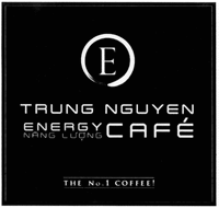 E TRUNG NGUYEN ENERGY NANG LUONG CAFÉ THE No.1 COFFEE!