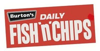 Burton's DAILY FISH 'N' CHIPS