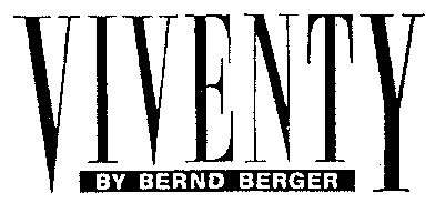 VIVENTY BY BERND BERGER