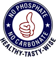 NO PHOSPHATE NO CARBONATE HEALTHY-TASTY-WISE