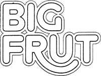 BIG FRUT