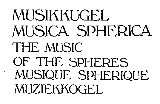 MUSIKKUGEL MUSICA SPHERICA