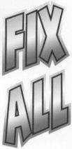 FIX ALL