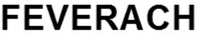 FEVERACH