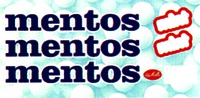 mentos mentos mentos