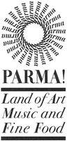 PARMA! Land of Art Music and Fine Food
