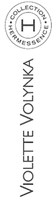 VIOLETTE VOLYNKA COLLECTION HERMESSENCE H