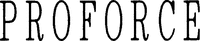 PROFORCE