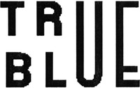 TRUE BLUE