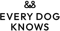 EVERY DOG KNOWS