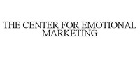 THE CENTER FOR EMOTIONAL MARKETING