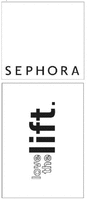 SEPHORA LOVE THE LIFT.