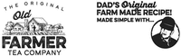 THE ORIGINAL Old FARMER TEA COMPANY DAD'S Original FARM MADE RECIPE! MADE SIMPLE WITH...