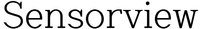 Sensorview