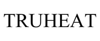 TRUHEAT