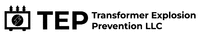 TEP Transformer Explosion Prevention LLC