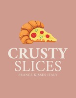 CRUSTY SLICES FRANCE KISSES ITALY